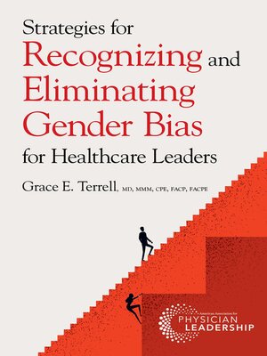 cover image of Strategies for Recognizing and Eliminating Gender Bias for Healthcare Leaders